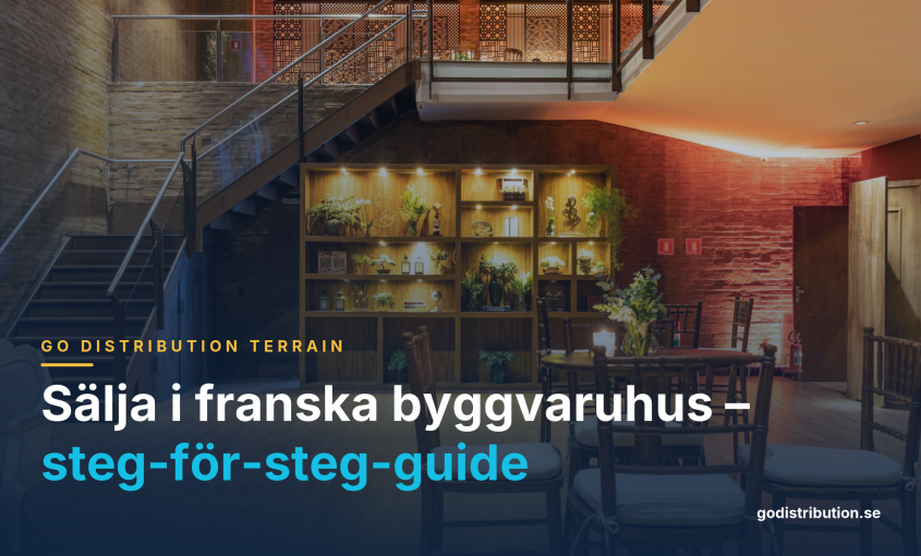 Sälja i franska byggvaruhus – steg-för-steg-guide
